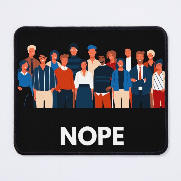 Item preview, Crowd Nope designed and sold by ContigoART.
