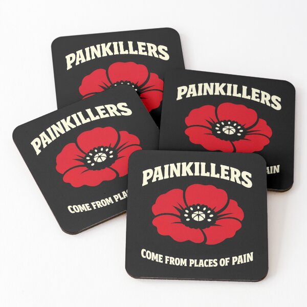 Item preview, Painkillers Come From Places Of Pain Poppy Flower Design designed and sold by TeeTimeTreasure.