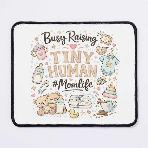 Item preview, Busy Raising Tiny Human #MomLife Cute Mom Design designed and sold by Alexamarin.