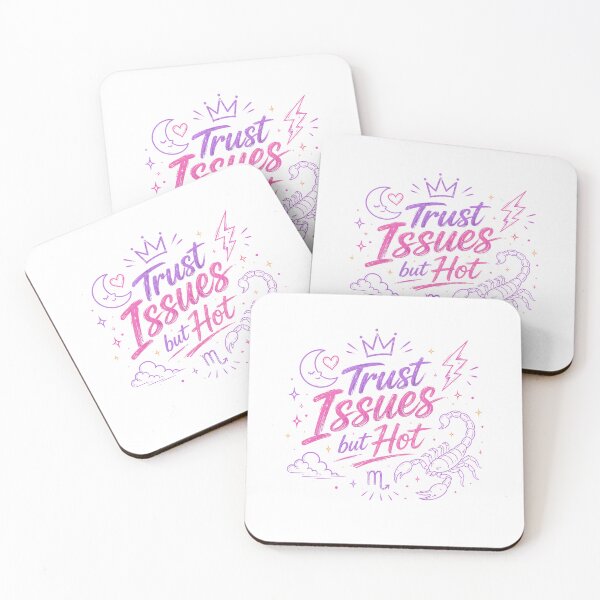 Item preview, Trust Issues but Hot Scorpio Zodiac Design designed and sold by Funkystreet.