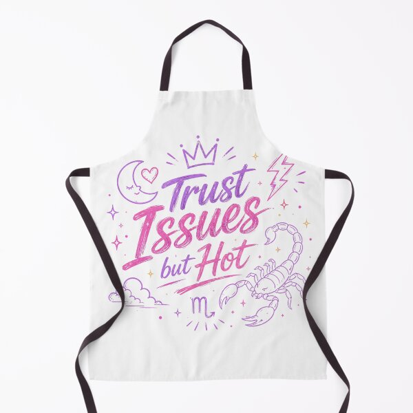 Item preview, Trust Issues but Hot Scorpio Zodiac Design designed and sold by Funkystreet.