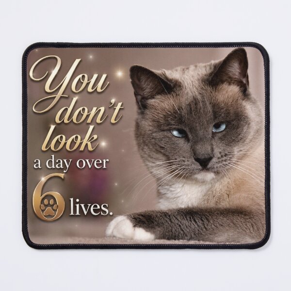 Item preview, You Don’t Look a Day Over 6 Lives designed and sold by Kimberly Palmer.