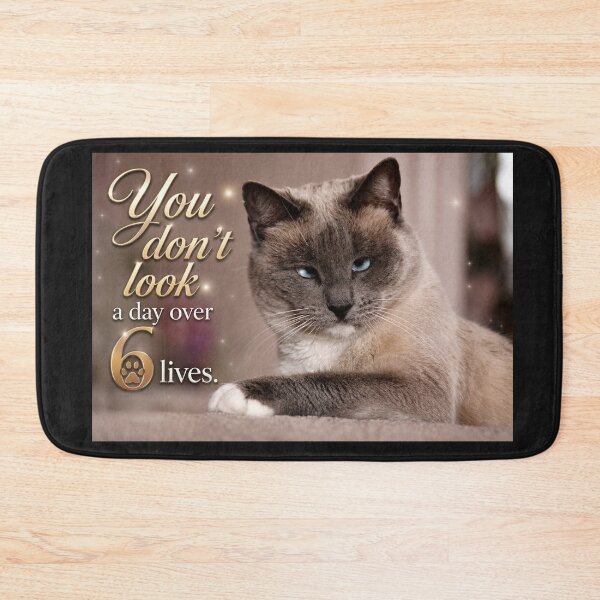 Item preview, You Don’t Look a Day Over 6 Lives designed and sold by Kimberly Palmer.
