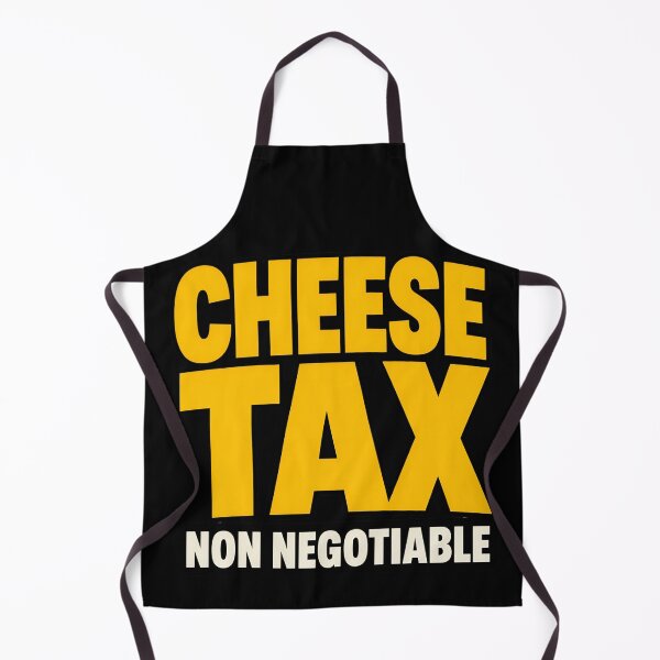 Item preview, Cheese Tax Non Negotiable Funny Food Meme Design designed and sold by TeeTimeTreasure.