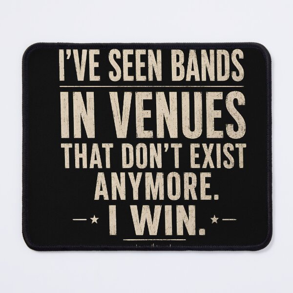 Item preview, I’ve Seen Bands in Venues That Don’t Exist Anymore Vintage Music Design designed and sold by Wee Red Dog.