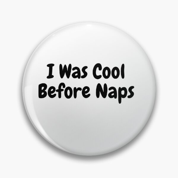 Item preview, I Was Cool Before Naps | Funny Dad Life T-Shirt designed and sold by Whysoserious42.