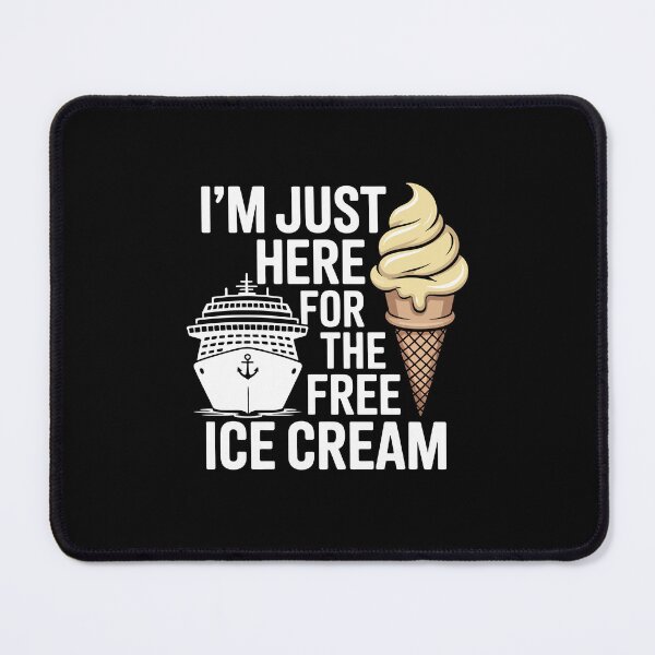 Item preview,  i am just here for the free ice cream designed and sold by jkrphoto.