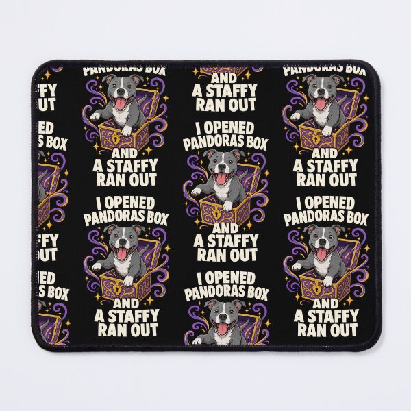 Item preview, I Opened Pandoras Box And A Staffy Ran Out Funny Dog Design designed and sold by TeeTimeTreasure.
