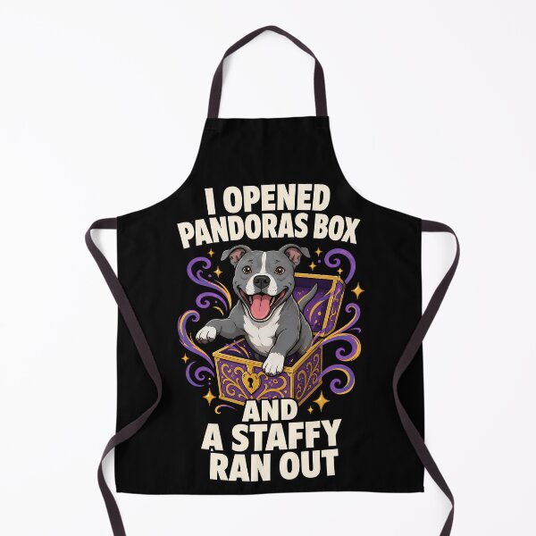 Item preview, I Opened Pandoras Box And A Staffy Ran Out Funny Dog Design designed and sold by TeeTimeTreasure.