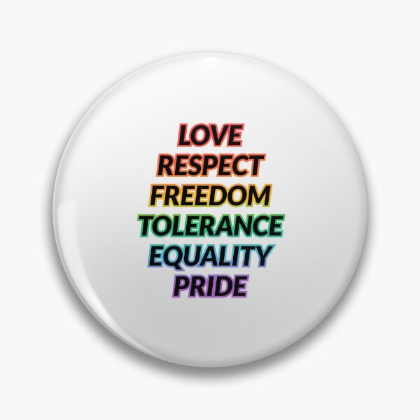 Item preview, Love Respect Freedom Tolerance Equality Pride -  LGBT Pride designed and sold by Inspirationmotivation.