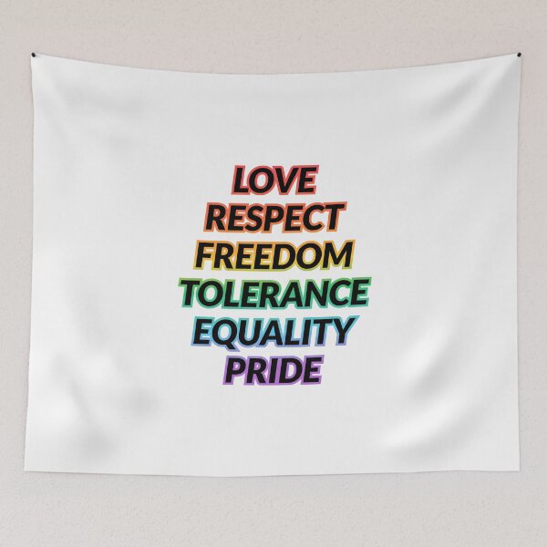 Item preview, Love Respect Freedom Tolerance Equality Pride -  LGBT Pride designed and sold by Inspirationmotivation.