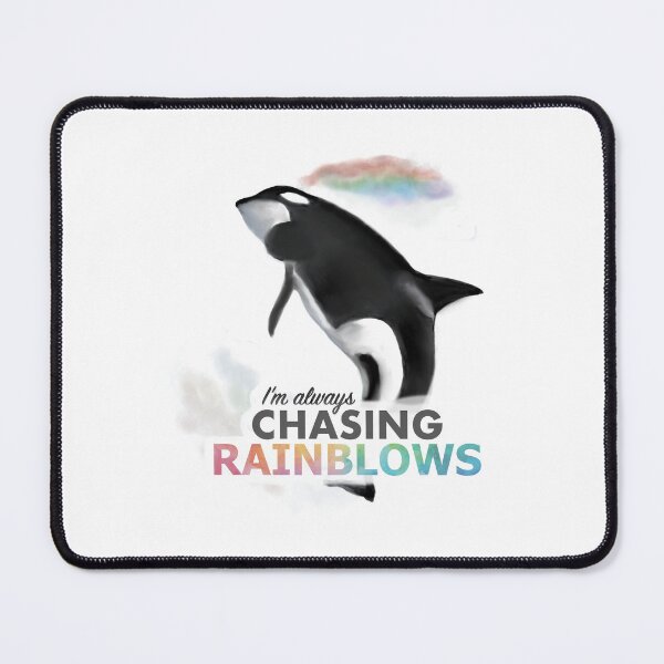 Item preview, I'm Always Chasing Rainblows designed and sold by Chasing Rainblows.