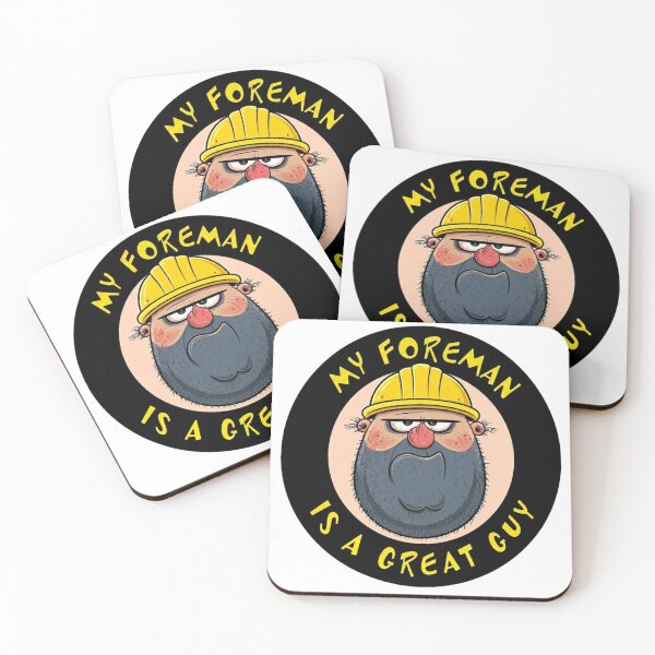 Item preview, My foreman is a great guy designed and sold by unionpride.