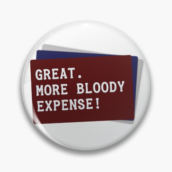 Item preview, Great. More bloody expense! designed and sold by DesignByMH.