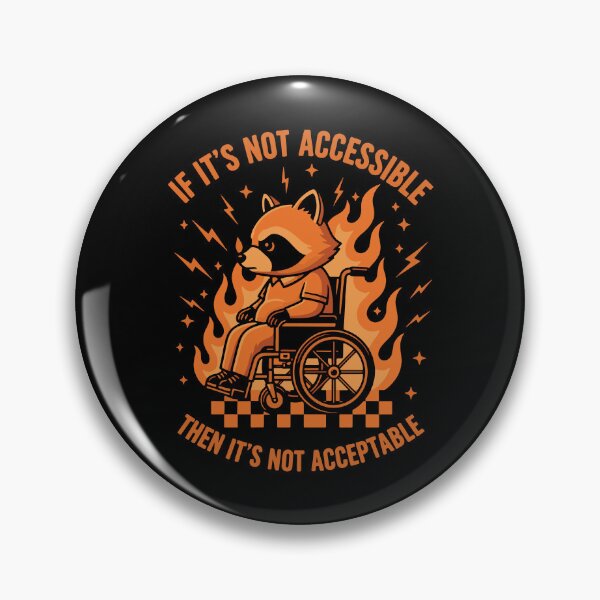 Item preview, Disability awareness Not Accessible Not Acceptable designed and sold by LuminOrb.