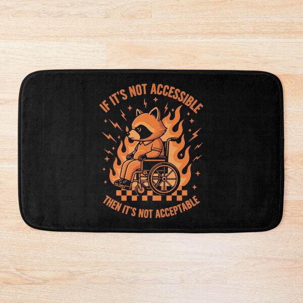 Item preview, Disability awareness Not Accessible Not Acceptable designed and sold by LuminOrb.