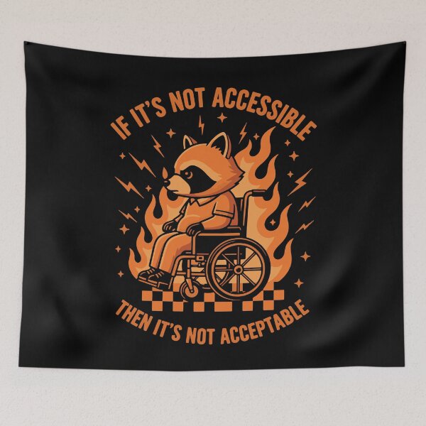 Item preview, Disability awareness Not Accessible Not Acceptable designed and sold by LuminOrb.