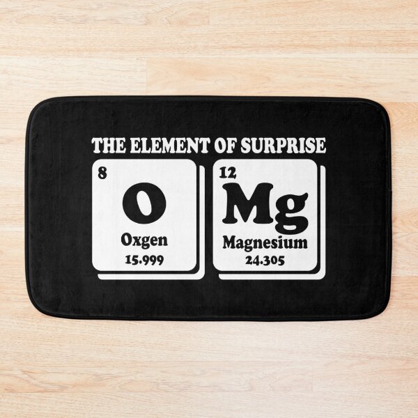 Item preview, OMg The Element Of Surprise Funny Periodic Table Science Gift designed and sold by ScienceCorner.