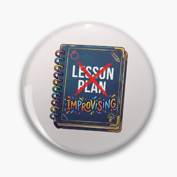 Item preview, Funny Teacher Lesson Plan Improvising Gift - Classroom Humor designed and sold by AkDesign022.