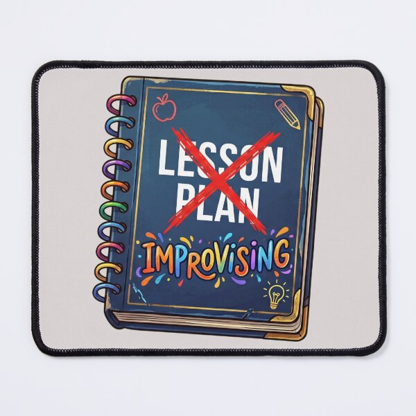 Item preview, Funny Teacher Lesson Plan Improvising Gift - Classroom Humor designed and sold by AkDesign022.