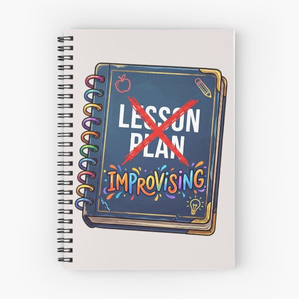 Item preview, Funny Teacher Lesson Plan Improvising Gift - Classroom Humor designed and sold by AkDesign022.