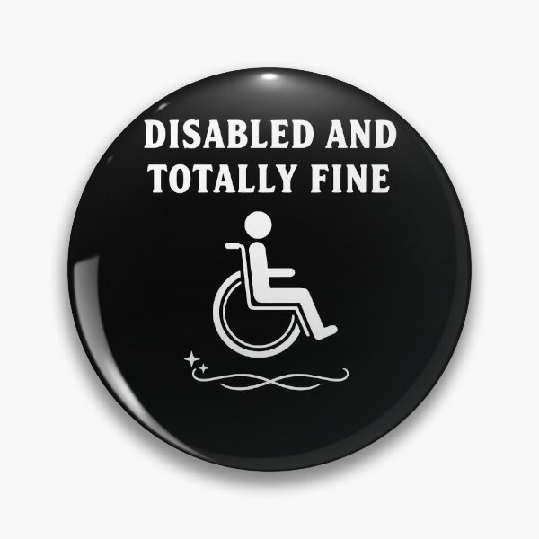 Item preview, Disability Awareness Disabled And Totally Fine designed and sold by LuminOrb.