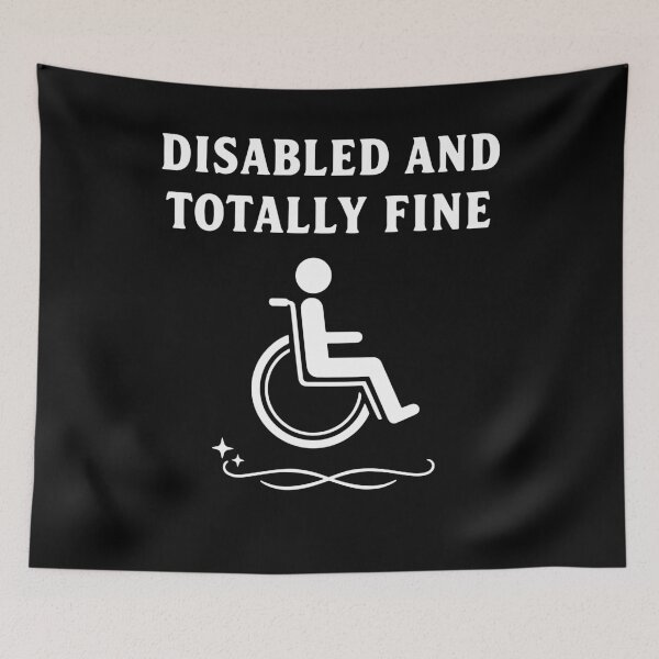 Item preview, Disability Awareness Disabled And Totally Fine designed and sold by LuminOrb.