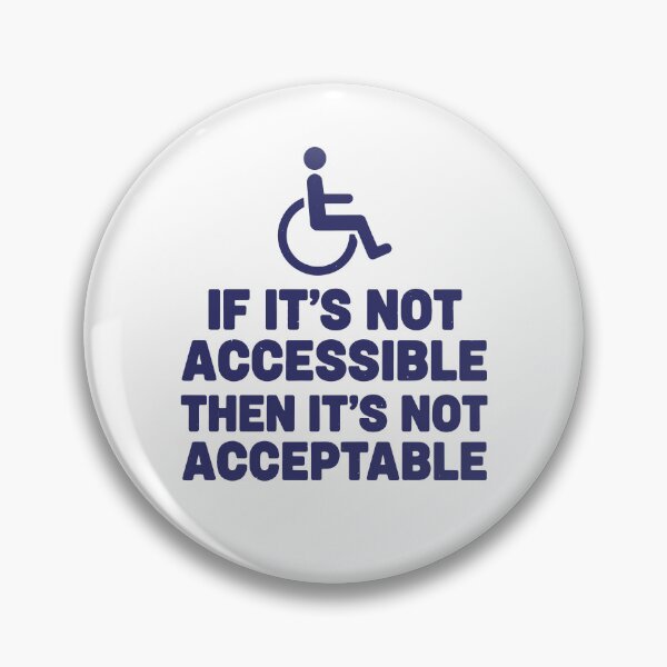 Item preview, Disability Awareness If Its Not Accessible designed and sold by LuminOrb.