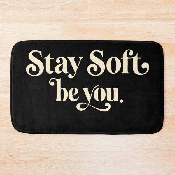 Item preview, Stay Soft Be You | Elegant  Vintage Typography designed and sold by Hamza25const.