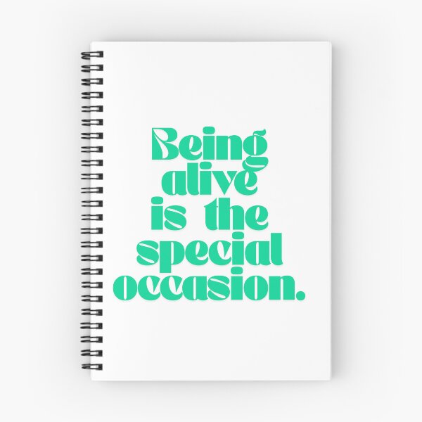Item preview, Being alive is the special occasion designed and sold by Glam&Grit Studio.
