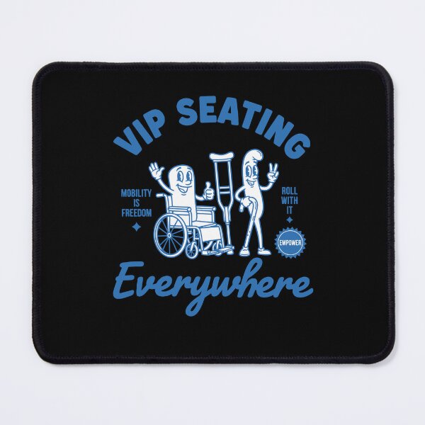 Item preview, Disability Awareness VIP Seating Everywhere designed and sold by LuminOrb.