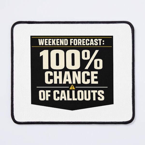 Item preview, Weekend Forecast 100% Chance of Callouts Funny Electrician Shirt designed and sold by The Daily Goods.