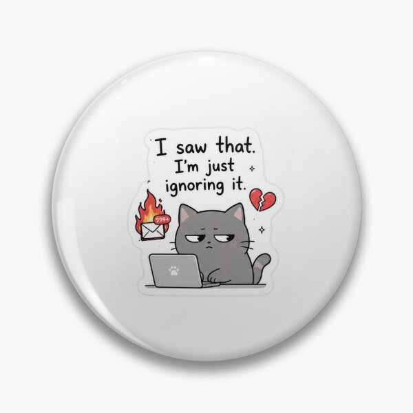 Item preview, I Saw That… I’m Just Ignoring It” Funny Cat Sticker designed and sold by Ode2.