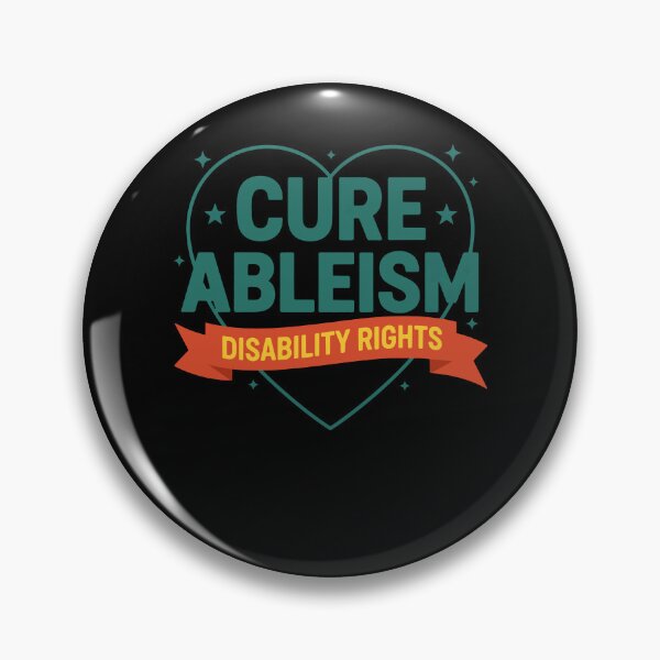 Item preview, Disability Awareness Cure Ableism Disability designed and sold by LuminOrb.