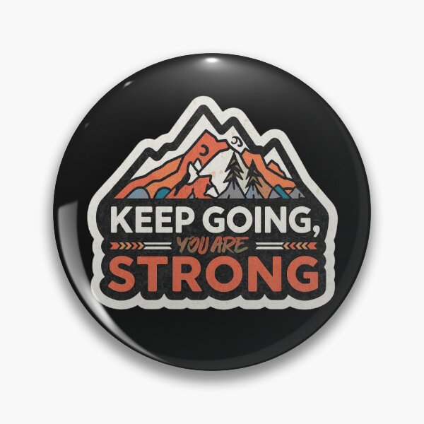 Item preview, Keep Going, You Are Strong Motivational Sticker designed and sold by Softbear Atelier.