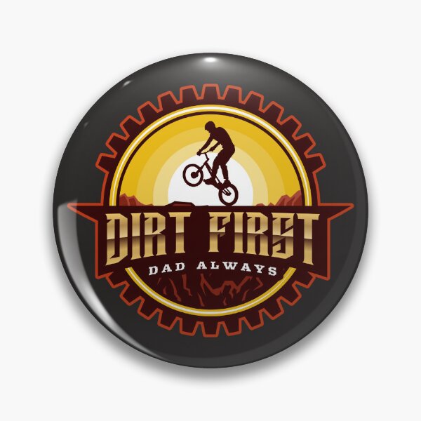 Item preview, Dirt First, Dad Always - MTB Dad designed and sold by GreyTee.