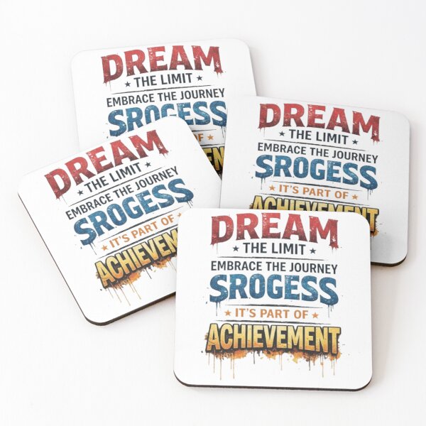 Item preview, DREAM * THE LIMIT * EMBRACE THE JOURNEY SROGESS ★ IT'S PART OF * ACHIEVEMENT designed and sold by Ahmedsyde.