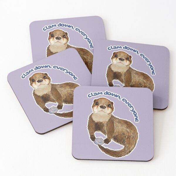 Item preview, Kelpie the Otter says Clam Down Everyone designed and sold by Blackberries & Moss.