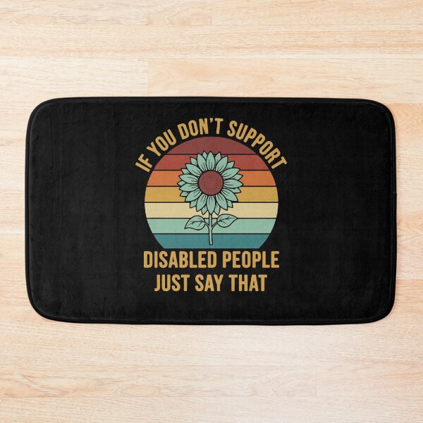 Item preview, Disability Awareness Disabled People Just Say That designed and sold by LuminOrb.