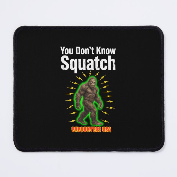 Item preview, You Don't Know Squatch | Electric Bigfoot Encounters USA designed and sold by Heinessight Merch.