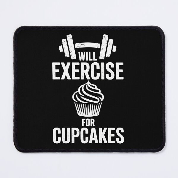 Item preview, Will Exercise for Cupcakes designed and sold by jkrphoto.