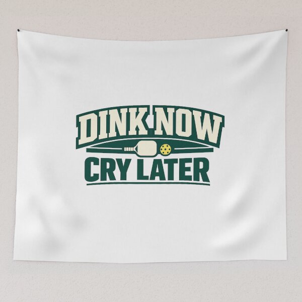 Item preview, Dink Now Cry Later Pickleball Humour T-Shirt Design designed and sold by The Daily Goods.