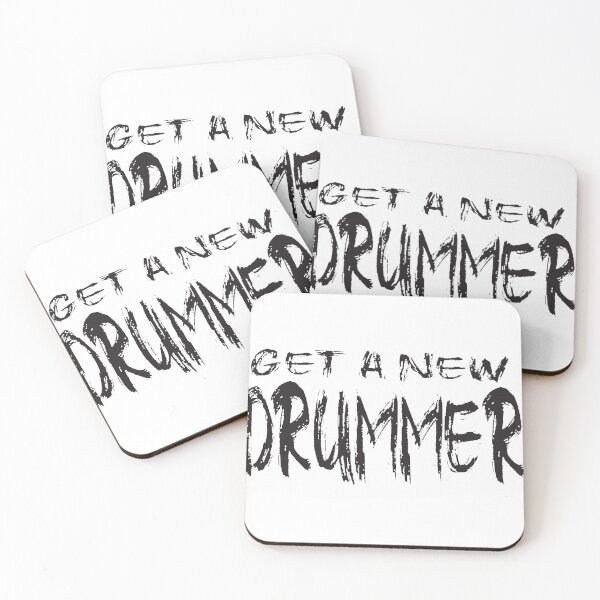Item preview, Get a new drummer  designed and sold by Mojoscloset.