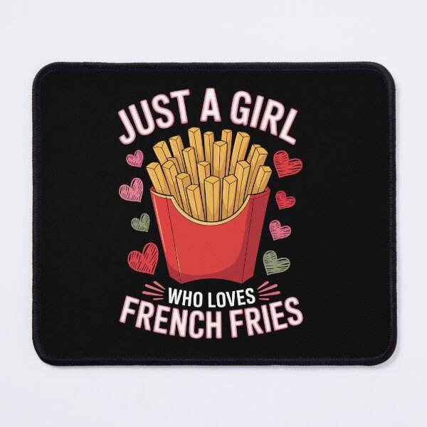 Item preview, Just a Girl Who Loves Fries designed and sold by jkrphoto.