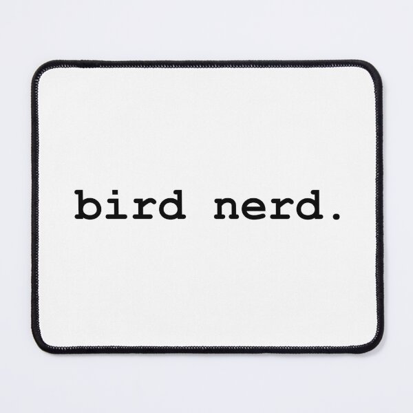 Item preview, bird nerd designed and sold by Pistachi-oh.
