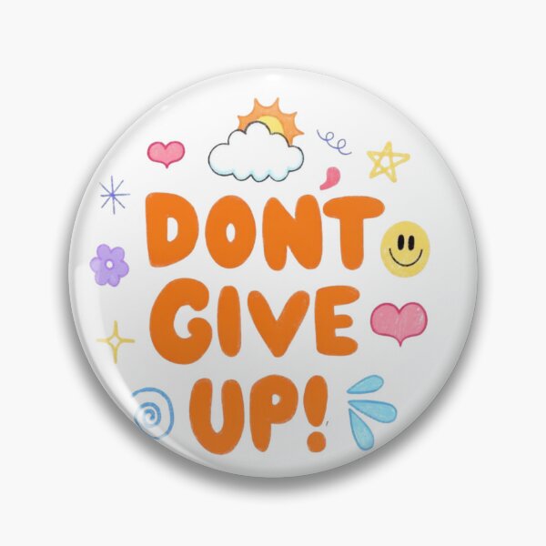 Item preview, Don't give up designed and sold by lizethGom.