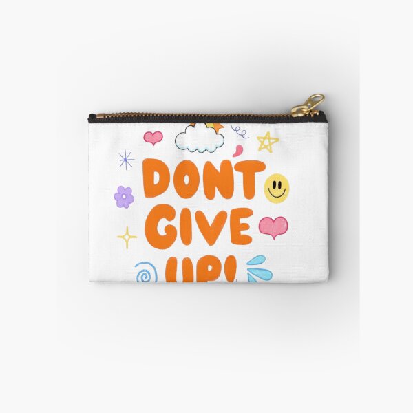 Item preview, Don't give up designed and sold by lizethGom.