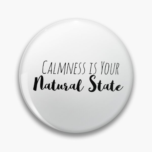 Item preview, Calmness is Your Natural State – Peace Affirmation designed and sold by Camila  Ardila.