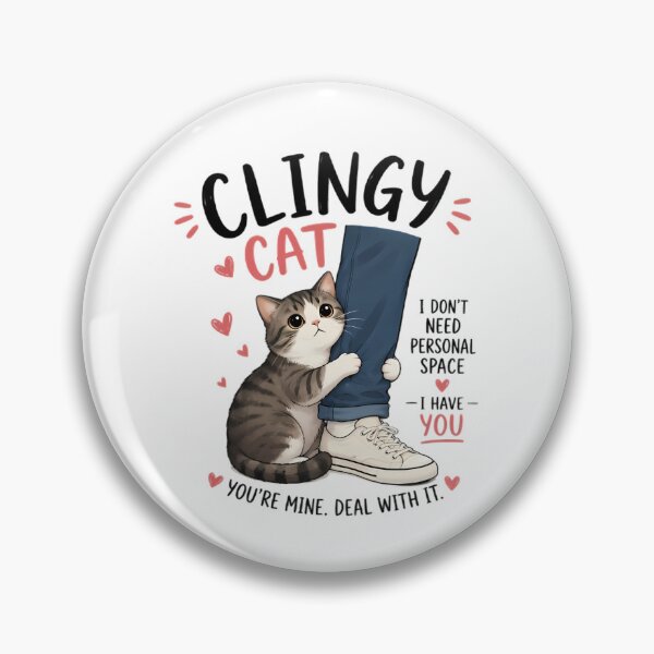 Item preview, Clingy Cat, Cute Funny Design, Needy Cat Lover Gift designed and sold by Stick-Artistry.