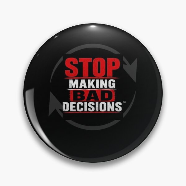 Item preview, Stop Making Bad Decisions  designed and sold by So Saintly.